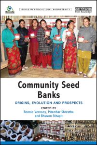 Community Seed Banks - Origins, Evolution and Prospects